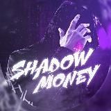 SHADOW MONEY