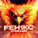 FEH1KC СТРИМЫ