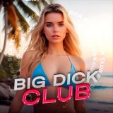 BIG DICK CLUB 18+